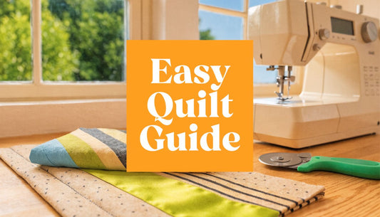 Easiest Quilt to Make for Beginners: Your First Project