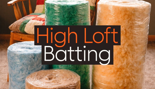 High Loft Quilt Batting: The Ultimate Guide for 2026