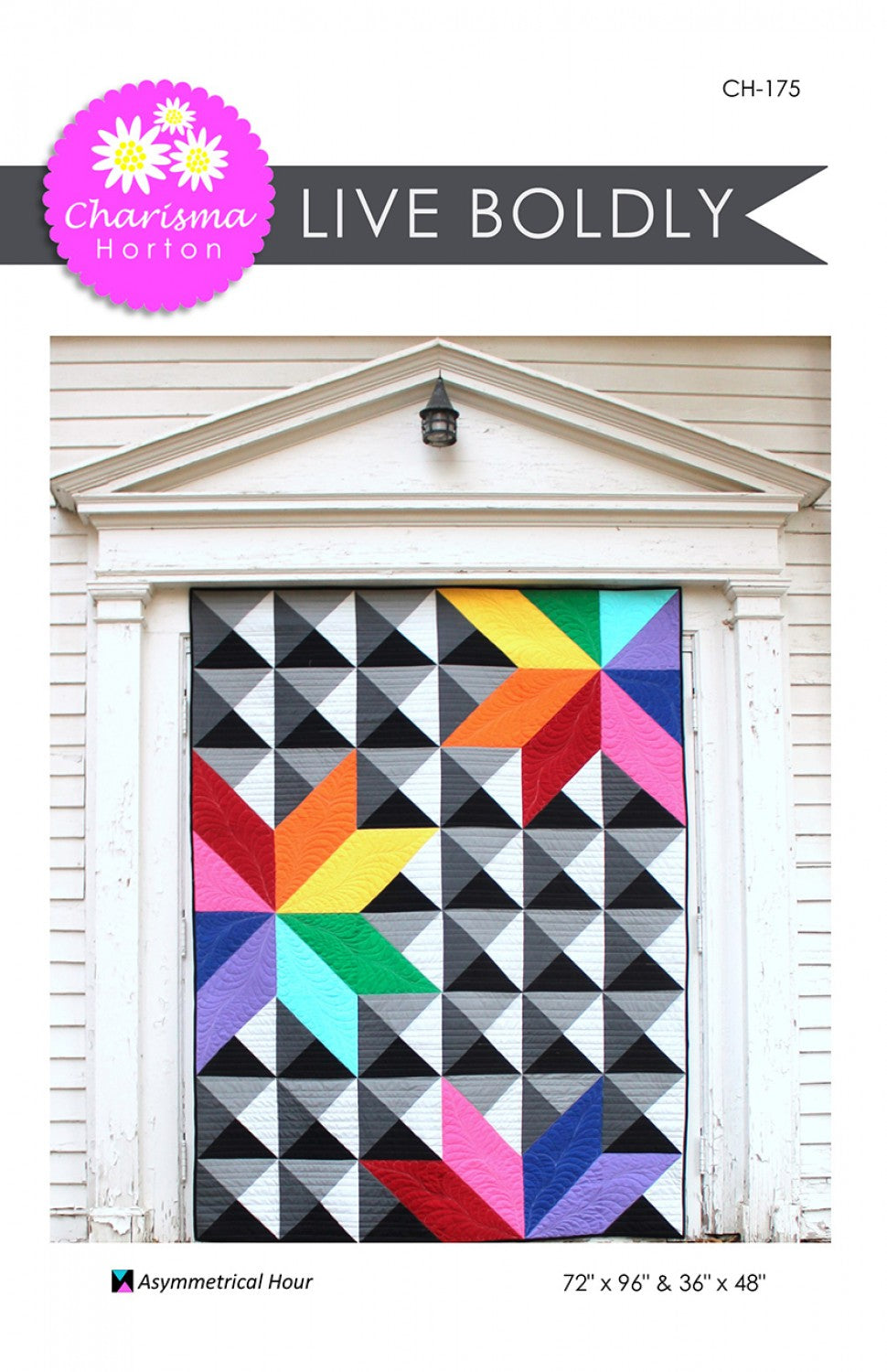Live Boldly Quilt Pattern