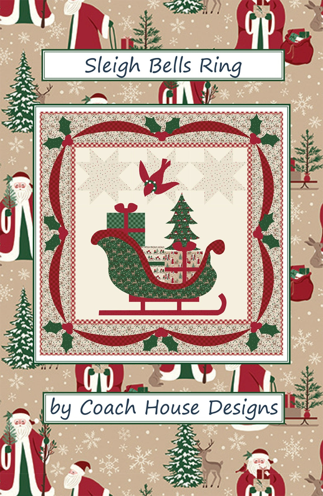 Sleigh Bells Ring Quilt Pattern