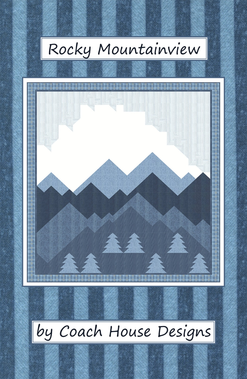 Rocky Mountainview Quilt Pattern
