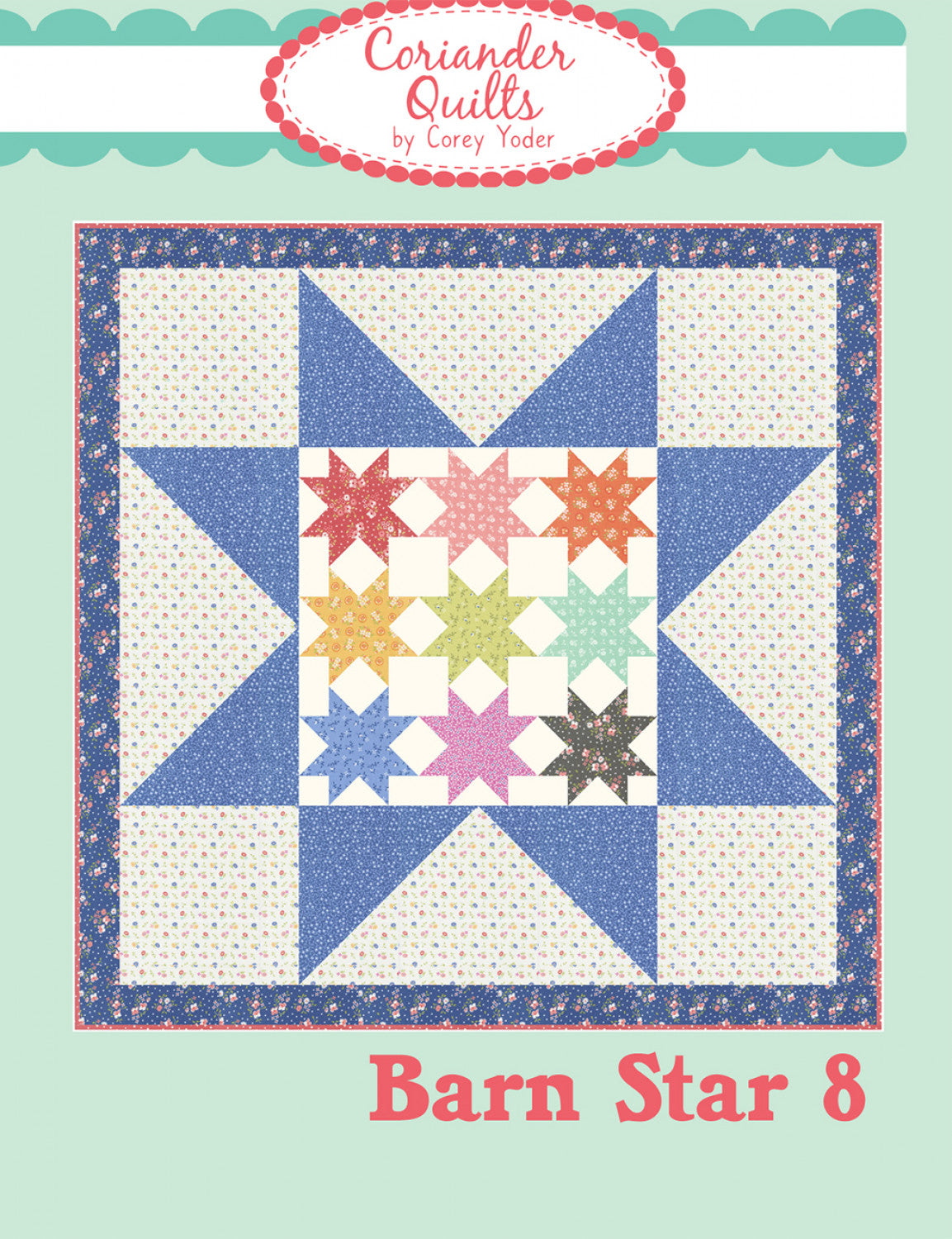 Barn Star 8 Quilt Pattern