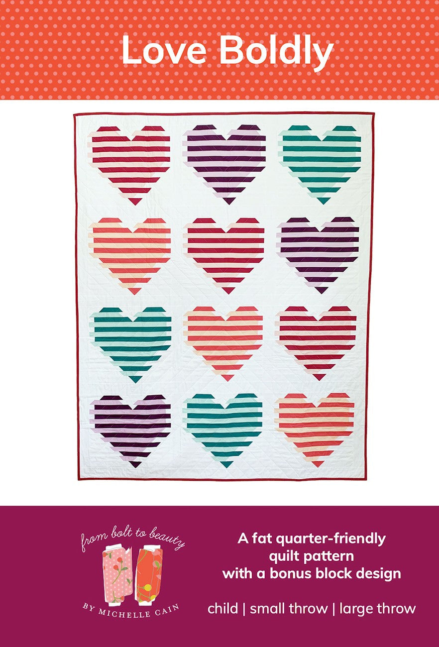 Love Boldly Quilt Pattern
