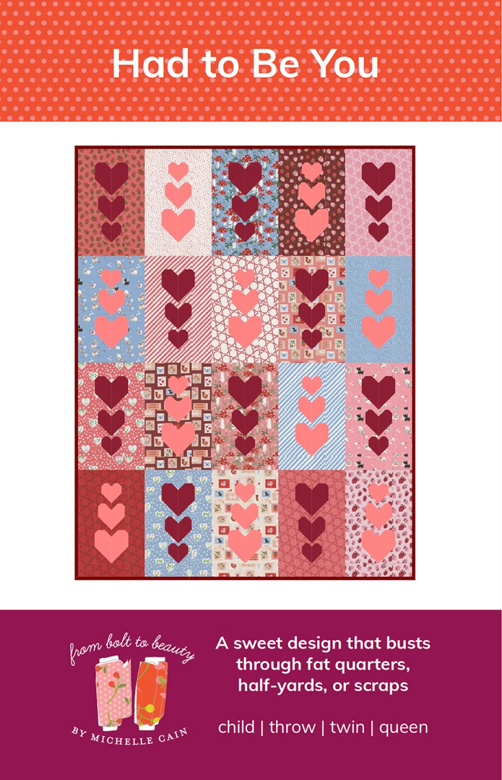 Had to Be You Quilt Pattern