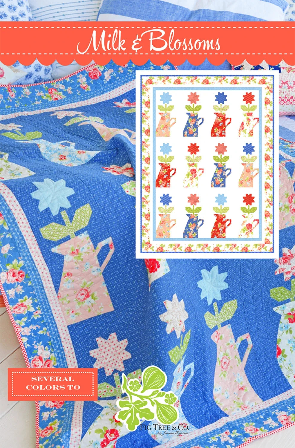 Milk & Blossoms Quilt Pattern