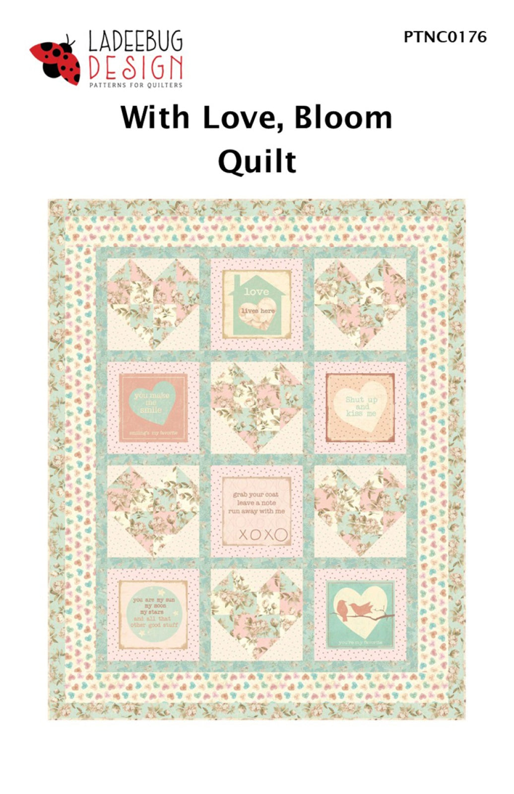 With Love, Bloom Quilt Pattern