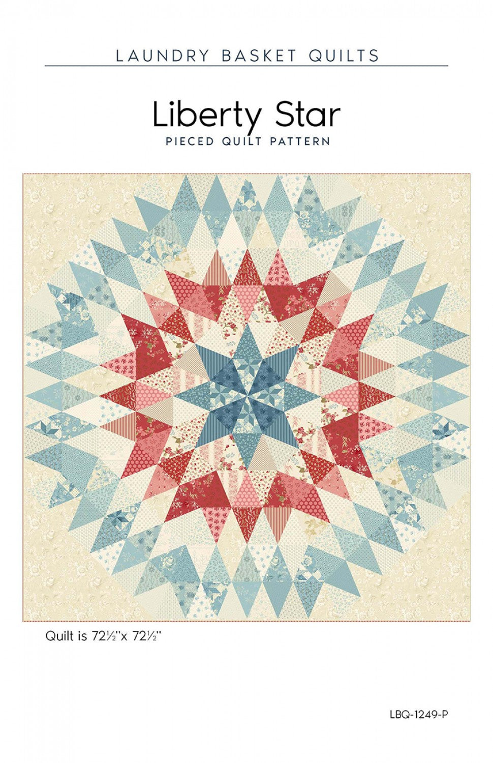 Liberty Star Quilt Pattern
