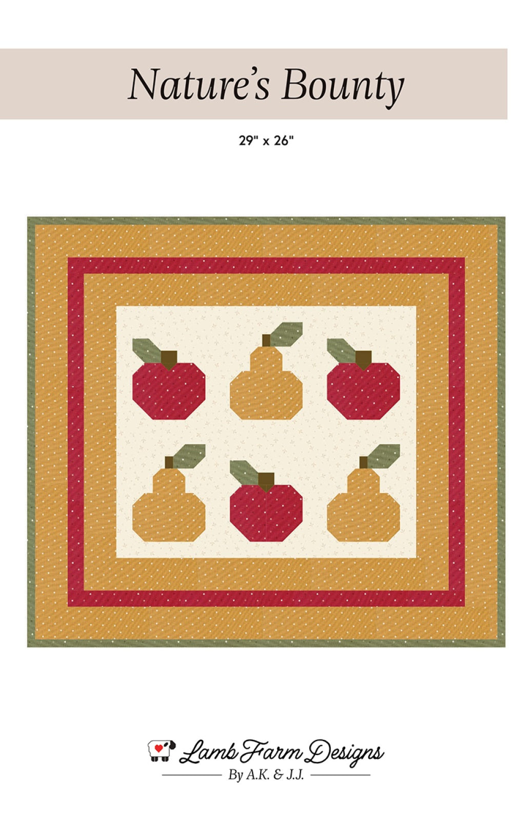Nature's Bounty Quilt Pattern