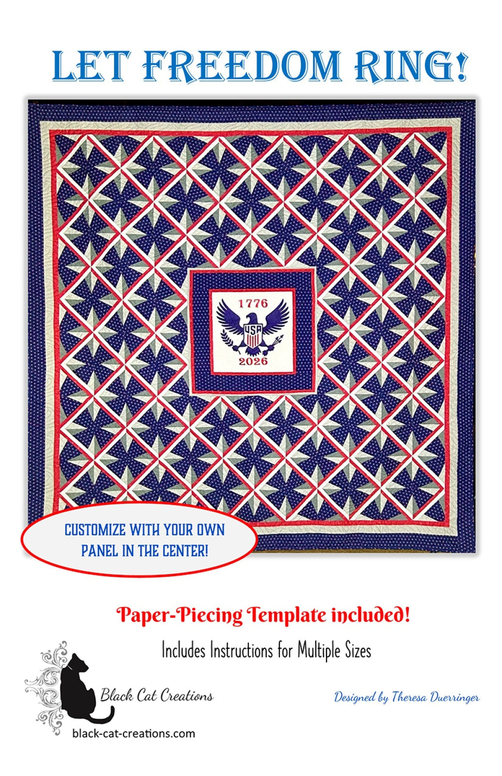 Let Freedom Ring Quilt Pattern