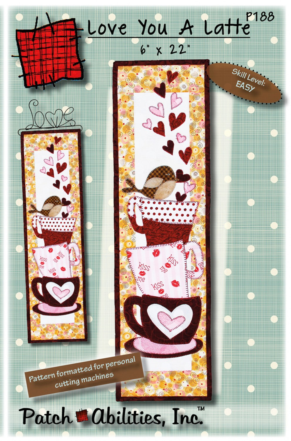Love You A Latte Quilt Pattern