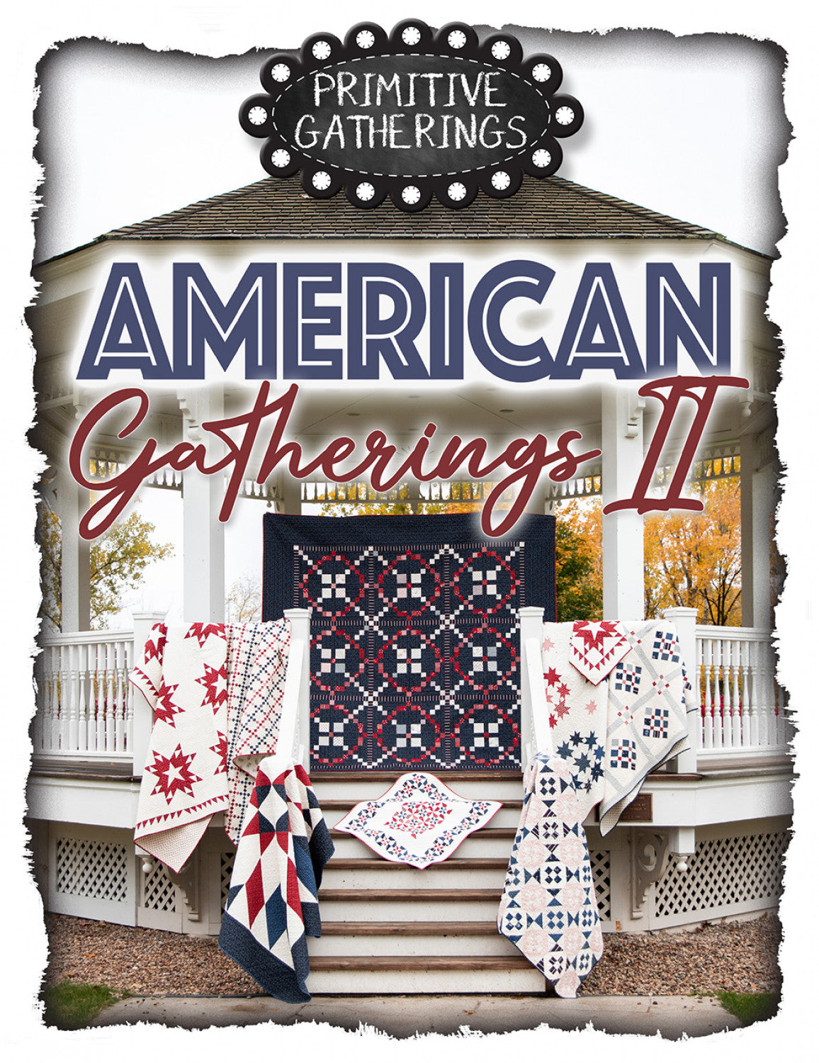 American Gatherings II Quilting Book