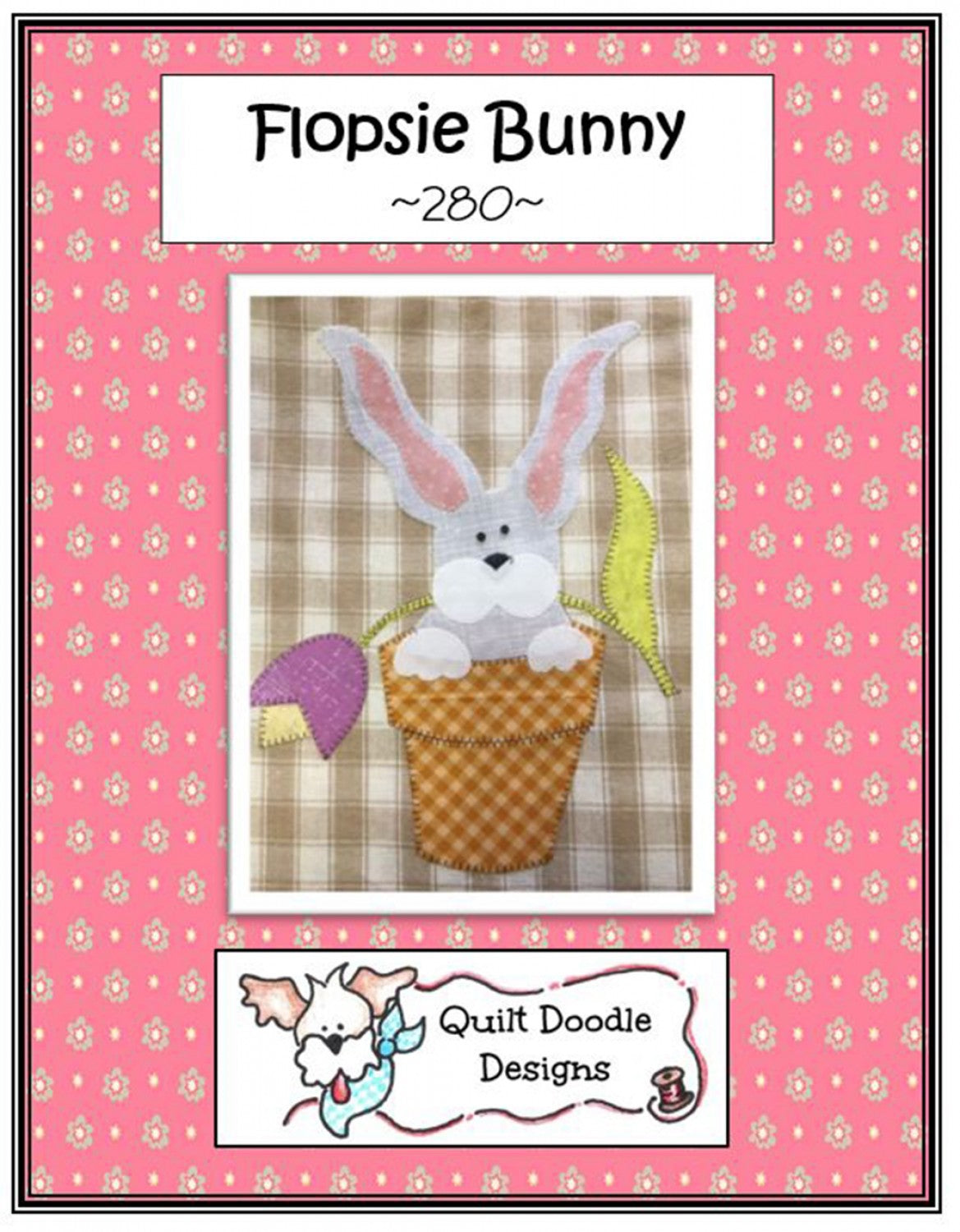 Flopsie Bunny Quilt Pattern