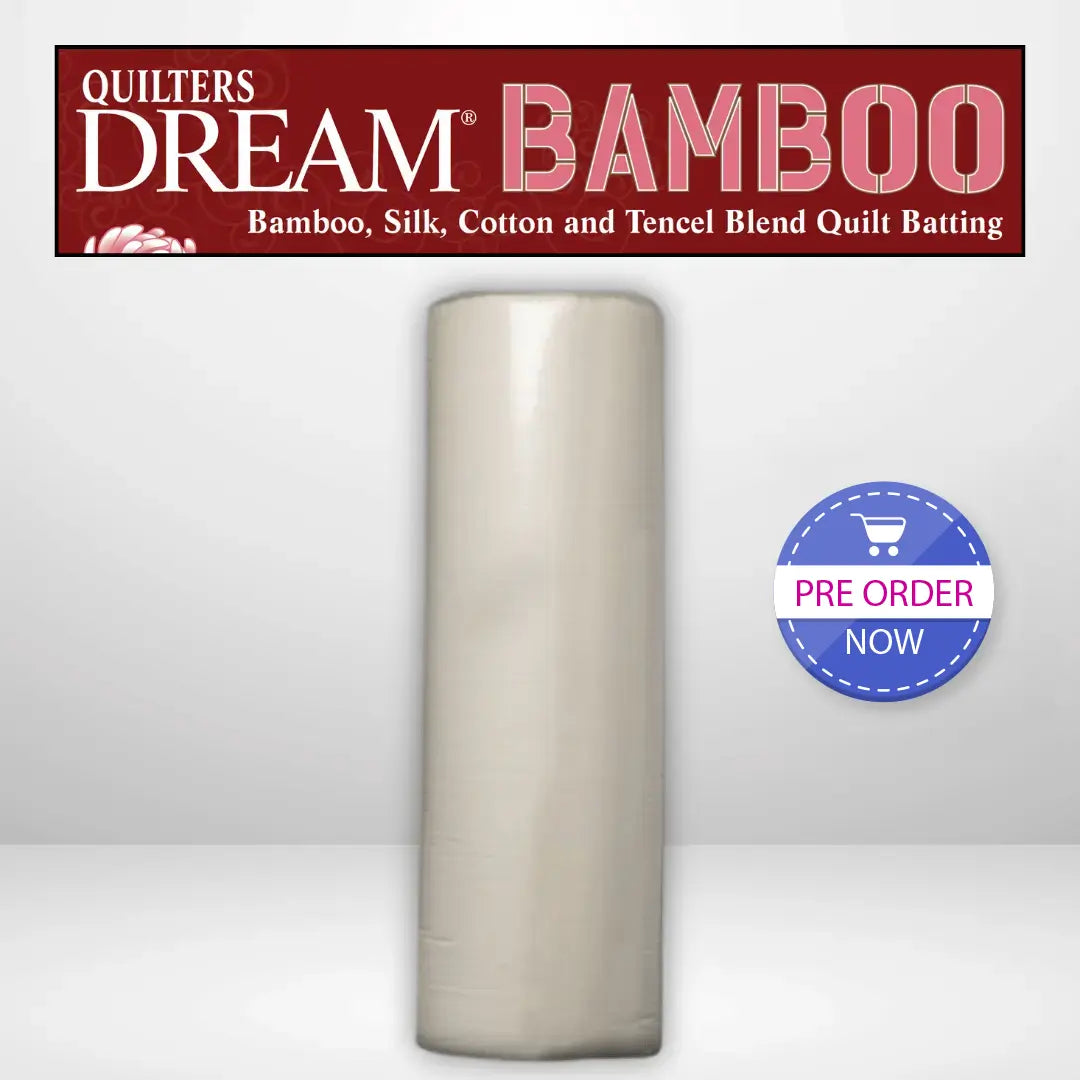 Quilters Dream Select Bamboo Batting Queen Roll - 93" x 30 yards -- AVAILABLE FOR PRE-ORDER - ROUGHLY 8 WEEKS
