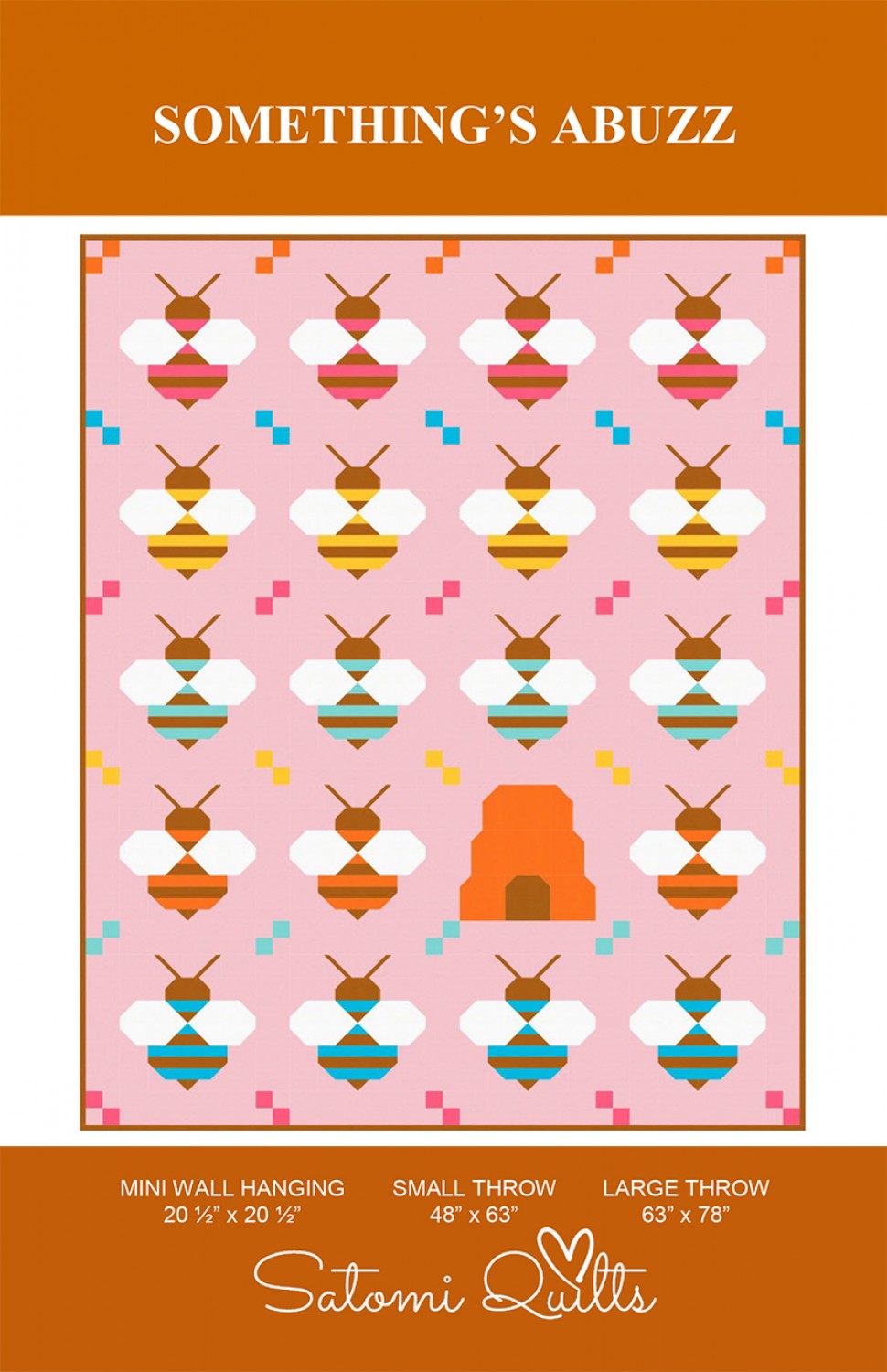 Somethings Abuzz Quilt Pattern