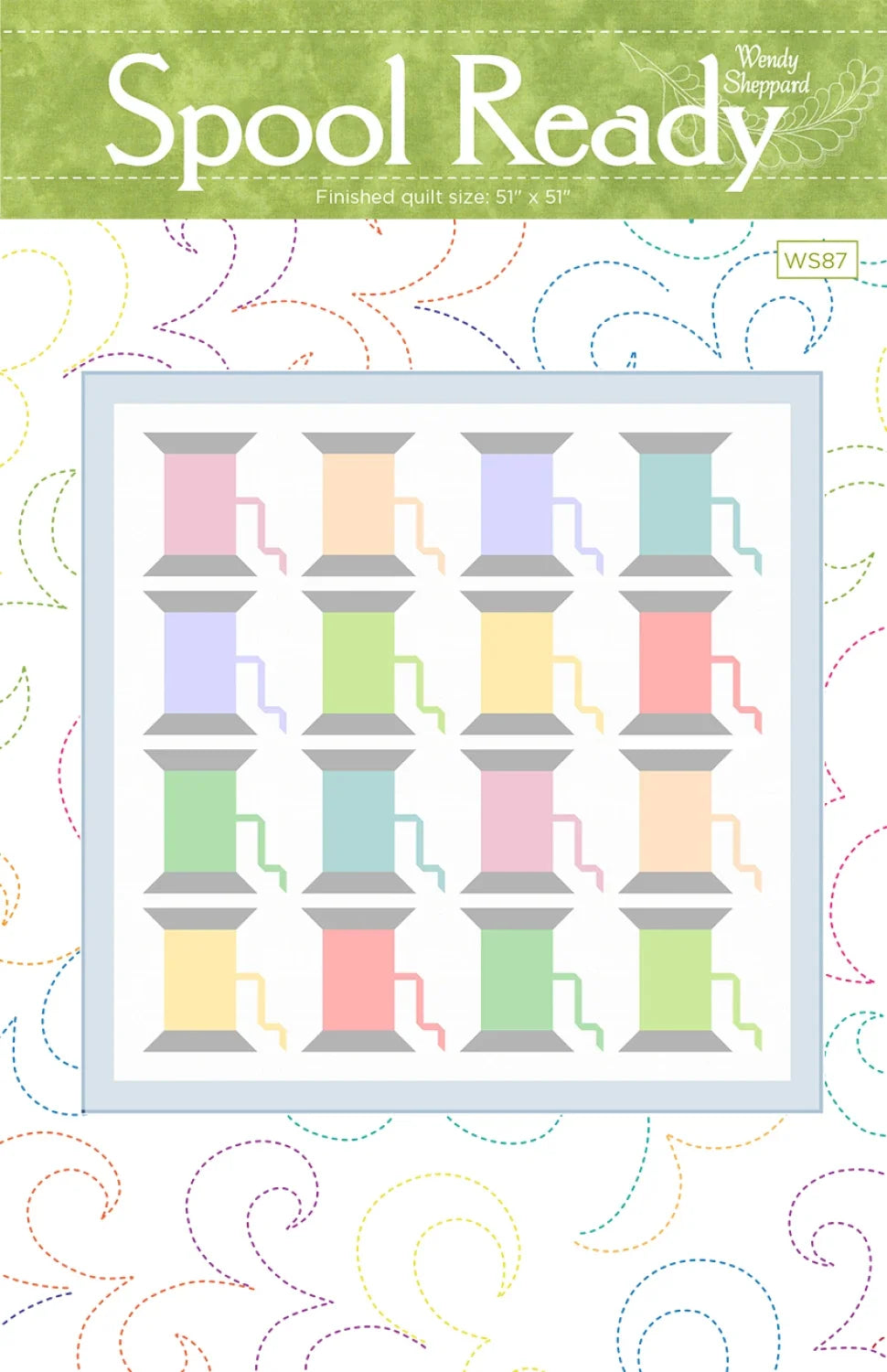 Spool Ready Quilt Pattern