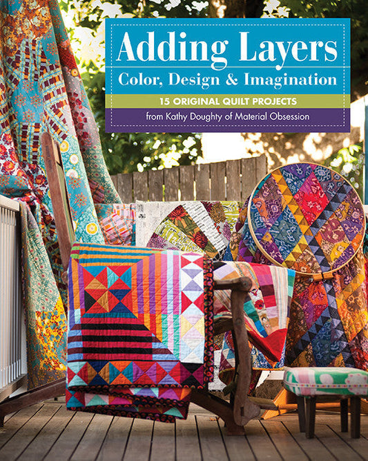 Adding Layers - Color, Design & Imagination