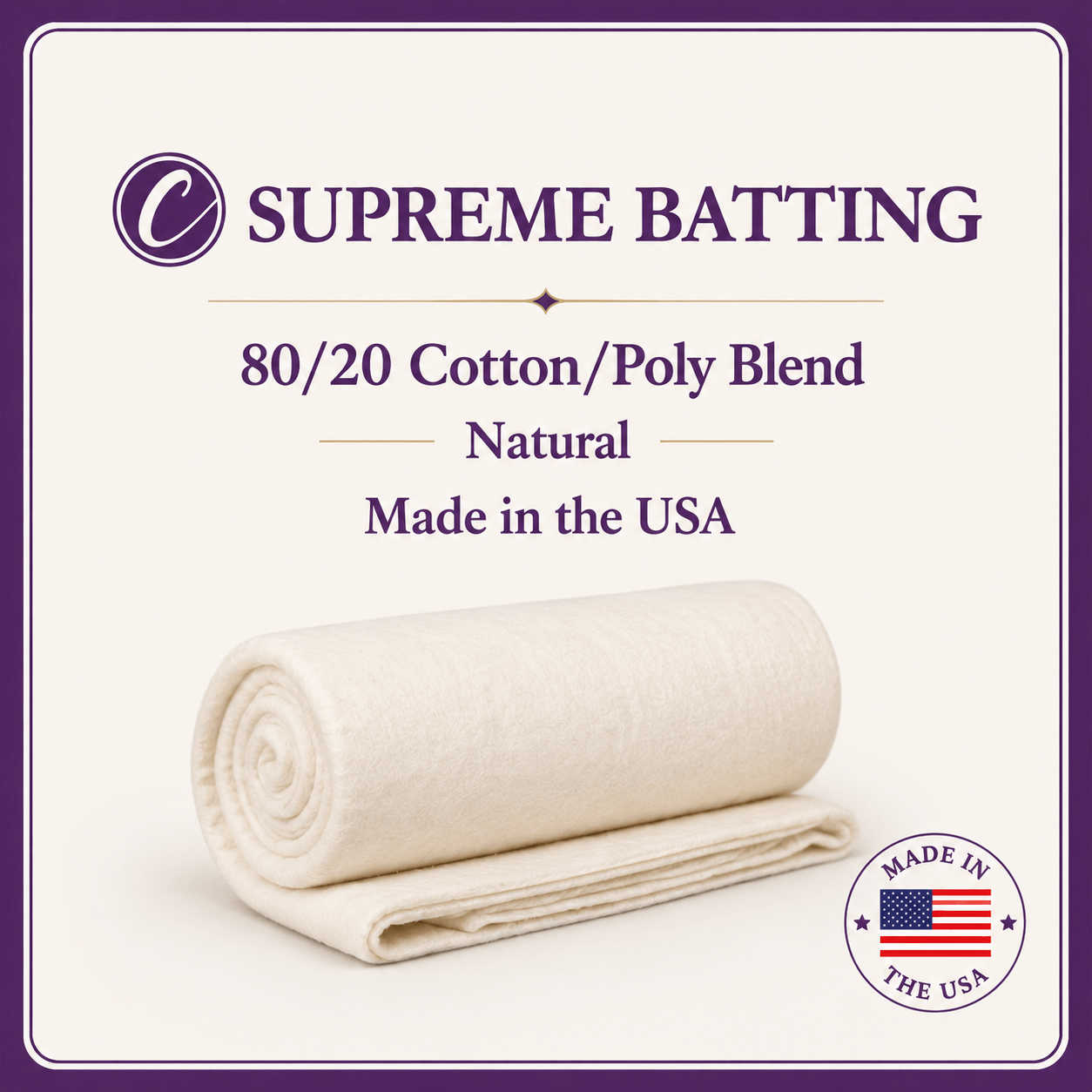 Choice Supreme Batting - 80/20 Cotton/Poly Blend - 15 Yard Roll (93" x 15yds)